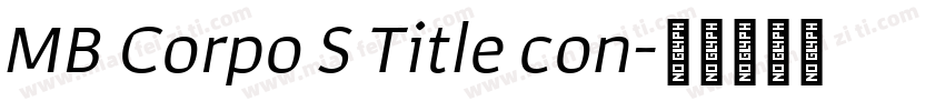 MB Corpo S Title con字体转换